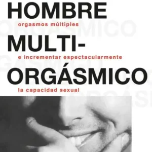 El hombre multiorgásmico