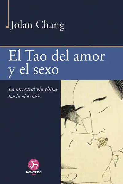 El Tao del amor y el sexo
