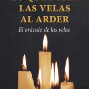 Lo que dicen las velas al arde