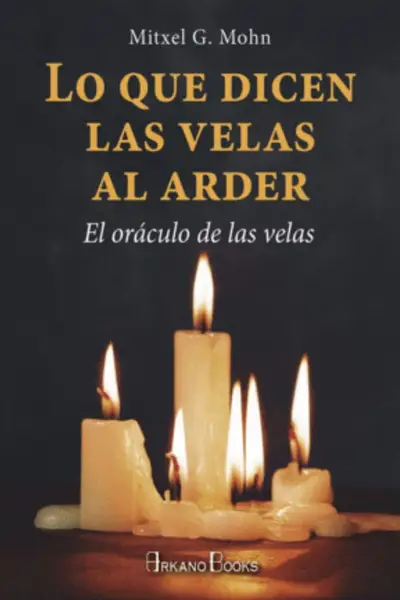 Lo que dicen las velas al arde