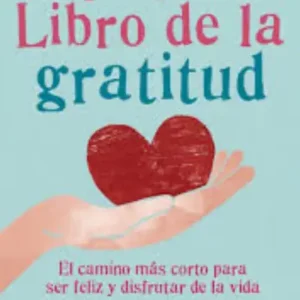 El pequeño libro de la gratitud
