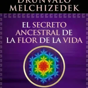 El secreto ancestral de la flor de la vida