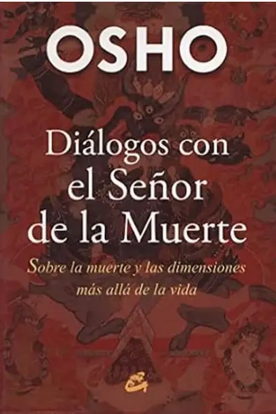 Diálogos con el señor de la muerte