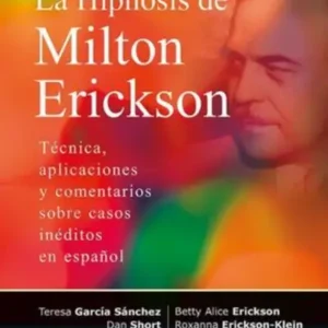 La hipnosis de Milton Erickson