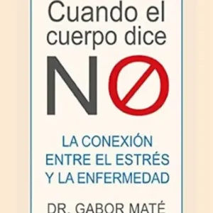 Cuando el cuerpo dice "NO"